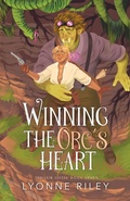 Cover: Winning the Orc's Heart - Ash Raven