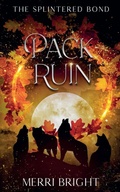 Cover: Pack Ruin - Merri Bright