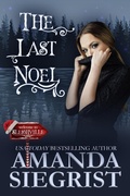 Cover: The Last Noel (A Sleighville Novel, #3) - Amanda Siegrist