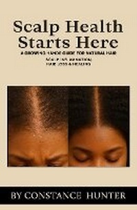 Abbildung von: Scalp Health Starts Here - Natural Hair Pro Academy