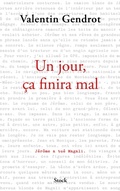 Cover: Un jour, &ccedil;a finira mal - Stock