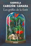Cover: Les Griffes de la for&ecirc;t - Grasset