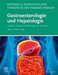 Cover: Rationelle Diagnostik und Therapie in der Inneren Medizin - Gastroenterologie und Hepatologie + E-Book - Elsevier