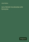 Cover: List of British Curculionidae with Synonyma - Antigonos Verlag