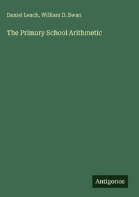 Enlarge image Cover: The Primary School Arithmetic - Antigonos Verlag