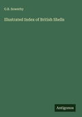 Cover: Illustrated Index of British Shells - Antigonos Verlag
