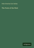 Cover: The Poets of the West - Antigonos Verlag