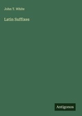 Cover: Latin Suffixes - Antigonos Verlag