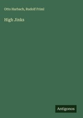 Cover: High Jinks - Antigonos Verlag