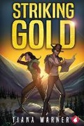Cover: Striking Gold - Ylva Verlag E.Kfr.