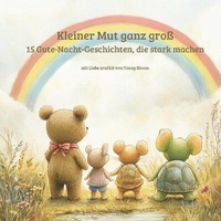 Abbildung von: Kleiner Mut ganz Groß - BoD - Books on Demand