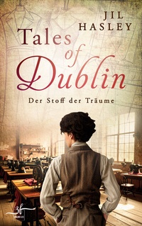 Abbildung von: Tales of Dublin: Der Stoff der Träume - Zeilenfluss