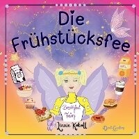 Abbildung von: Die Fruehstuecksfee - Drei Geckos