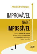 Cover: Improv&aacute;vel n&atilde;o &eacute; imposs&iacute;vel - Ciranda Cultural
