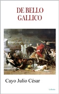 Cover: DE BELLO GALLICO - Julius Caesar - Lebooks Editora
