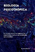 Cover: Biologia Psicotropica - Brain Codex: Neurobiologia