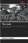 Cover: The roots - Our Knowledge Publishing