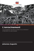 Cover: L'enracinement - Editions Notre Savoir