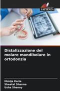 Cover: Distalizzazione del molare mandibolare in ortodonzia - Edizioni Sapienza