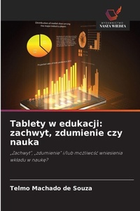 Abbildung von: Tablety w edukacji - Wydawnictwo Nasza Wiedza
