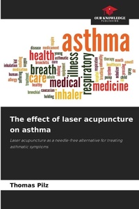 Abbildung von: The effect of laser acupuncture on asthma - Our Knowledge Publishing