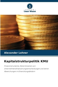 Abbildung von: Kapitalstrukturpolitik KMU - Verlag Unser Wissen