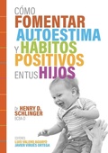 Cover: Como Fomentar Autoestima y Habitos Positivos en tus Hijos - ABA Espana