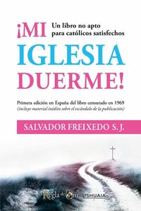 Abbildung von: Mi Iglesia duerme - Ushuaia Ediciones