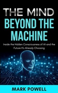 Cover: The Mind Beyond The Machine - Publishdrive