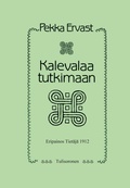 Cover: Kalevalaa tutkimaan - Tulisoronen