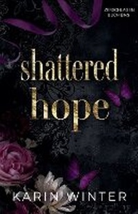 Enlarge image Cover: Shattered Hope - Karin Winter