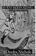 Cover: Blood Moon Rising - Hanekamp Manor Publications