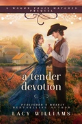 Cover: A Tender Devotion (Wagon Train Matches, #0) - Lacy Williams Books LLC