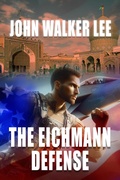 Cover: The Eichmann Defense - John Walker Lee