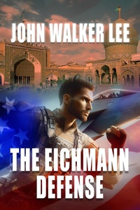 Enlarge image Cover: The Eichmann Defense - John Walker Lee