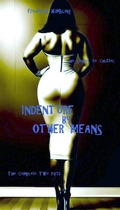 Cover: Indenture By Other Means - The Complete Two-Parts - Mr Stephen Glover