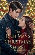 Cover: The Rich Man's Christmas Secret - Sung Lee