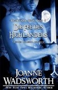 Cover: Die Fee des Highlanders - Joanne Wadsworth