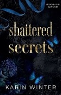 Cover: Shattered Secrets - Karin Winter