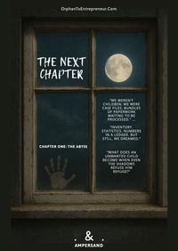 Enlarge image Cover: Orphan To Entrepreneur: The Next Chapter - Chapter 1 - AMPERSAND