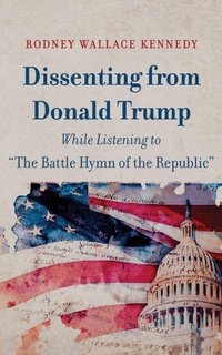 Abbildung von: Dissenting from Donald Trump While Listening to "The Battle Hymn of the Republic" - Wipf and Stock Publishers