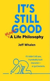 Abbildung von: It's Still Good - Whalen