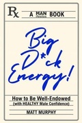 Cover: Big D*ck Energy - MANifestos Media