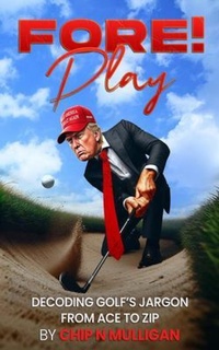 Abbildung von: FORE! PLAY - Glen Bowen