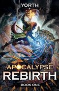Cover: Apocalypse Rebirth - Moonquill