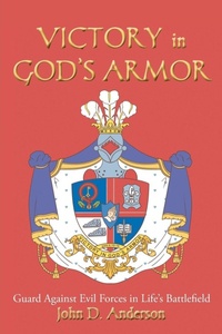 Enlarge image Cover: VICTORY in GOD'S ARMOR - Christian Faith Publishing