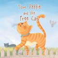 Cover: Tom Pettie and the Free Cat - Christian Faith Publishing