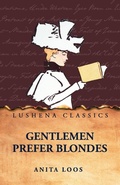 Cover: Gentlemen Prefer Blondes - Lushena Books