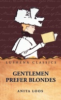 Cover: Gentlemen Prefer Blondes - Lushena Books