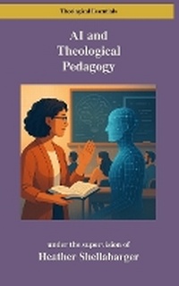 Enlarge image Cover: AI and Theological Pedagogy - Digital Theological Library